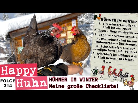 , title : 'Hühner im Winter! 10 Punkte mit Checkliste, die du beachten solltest! HAPPY HUHN E314 #hühnerhaltung'
