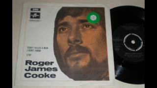 Roger James Cooke - Today I Killed A Man I Didn't Know (1970)