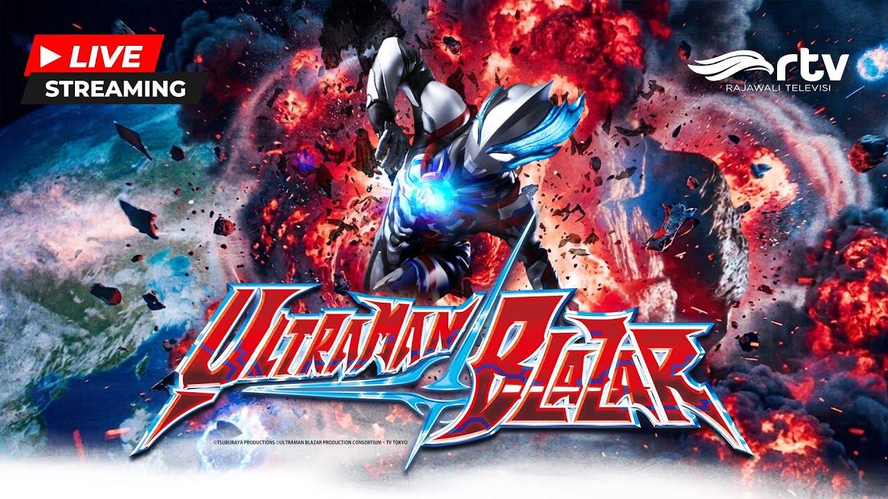 🔴LIVE | Ultraman Blazar RTV | Besok Ayah Cuti