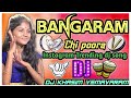 Bangaram Chi Poora Instagram Trending Dj Song Remix By Dj Khasim From Vemavaram