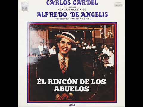 CARLOS GARDEL CON ALFREDO DE ANGELIS -ROSAS DE ABRIL