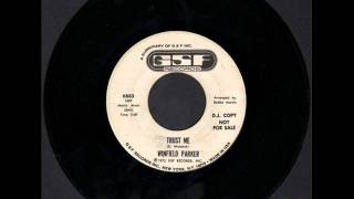 winfield parker - trust me