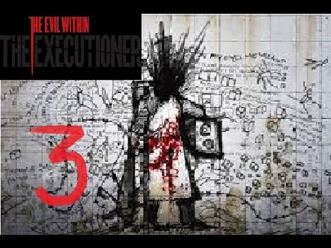 The Evil Within: The Executioner [EP3] WE'LL PRETEND THAT NEVER HAPPENED