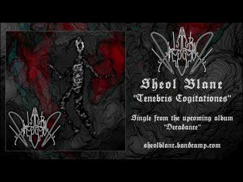 Sheol Blanc-Tenebris Cogitationes  [Single]