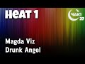 Magda Viz - Drunk Angel [Heat 1 - Nakt 27]