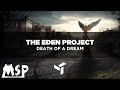 The Eden Project - Death Of A Dream [SUB ...