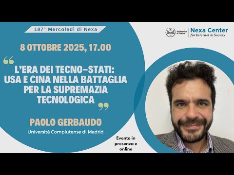 187° Mercoledì di Nexa - L’Era dei Tecno-stati