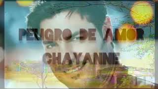 Chayanne.... Peligro de amor. ..con letra