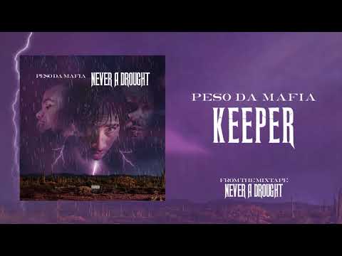 Peso Da Mafia - Keeper (Official Audio)