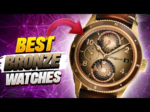The Top Iconic Bronze Watches In 2023- Affordable To Luxury