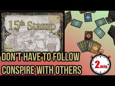 The 15th Stamp Quick Overview