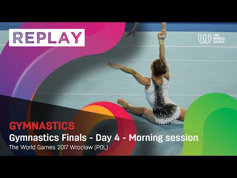 TWG Wroclaw 2017 - Replay of the Gymnastics Finals - Day 4 - Morning session