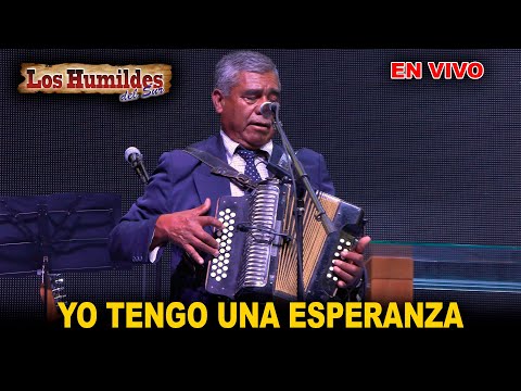 MUSICA NORTEÑA | LOS HUMILDES DEL SUR | YO TENGO UNA ESPERANZA