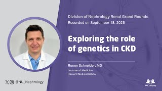Exploring the role of genetics in CKD— Ronen Schneider, MD