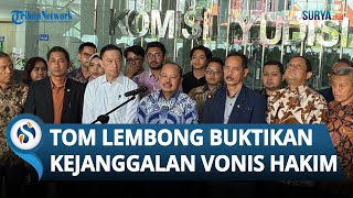 Pasca Abolisi, Tom Lembong Lanjut Buktikan Kejanggalan Vonis Hakim yang Tangani Kasusnya