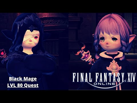 Black Mage LVL 80 Job Quest
