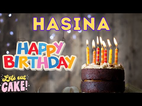 Happy Birthday Hasina, Birthday of Hasina, Best Birthday Wishes