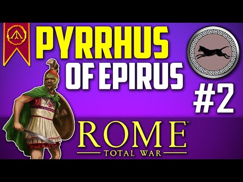 Pyrrhus of Epirus Campaign - Rome Total War #2
