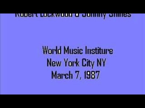 Robert Lockwood vesves Johnny Shines World Music Institute. New York City. 1987