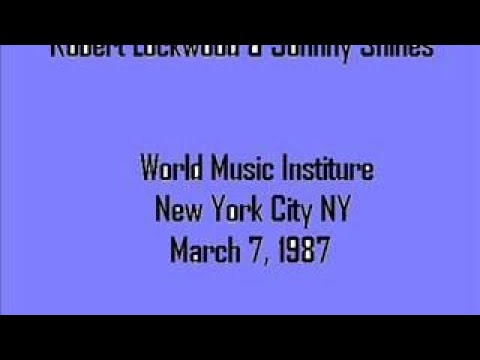 Thumbnail for Robert Lockwood vesves Johnny Shines World Music Institute. New York City. 1987 by Johnny Shines