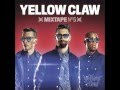 Yellow Claw - Mixtape #5 