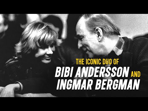 The Iconic Duo of BIBI ANDERSSON & INGMAR BERGMAN