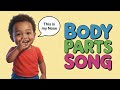 Baby Body Parts Song Head Shoulders Knees Toes