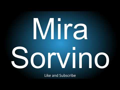 How to correctly pronounce - Mira Sorvino.