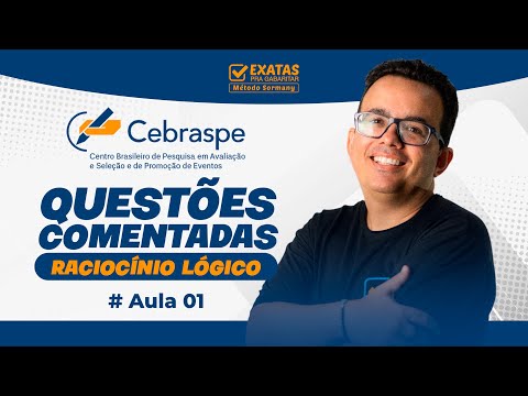 CEBRASPE – Raciocínio Lógico | Questões Comentadas (Aula 1) 🎯