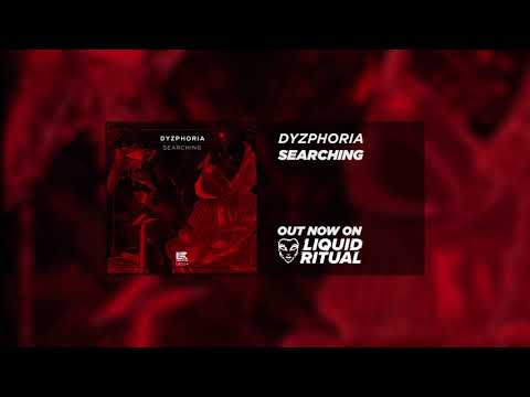 Dyzphoria - Searching
