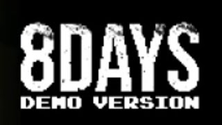 8DAYS Demo (PS4) 8 minutes gameplay