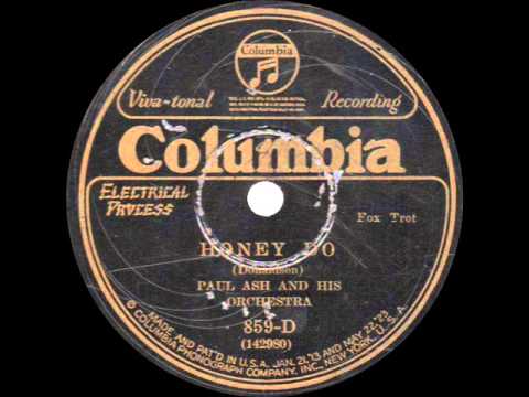Paul Ash and his Orchestra - Honey Do - 1926