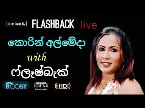 Corin Almeda | With FLASHBACK (old) Live