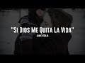 Javier Solís - Si Dios Me Quita La Vida (Letra)