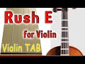 Rush E for Violin - Play Along Tab Tutorial