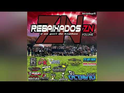 REBAIXADOS ZN (VOLUME 05) - DJ OCTAVIO RS