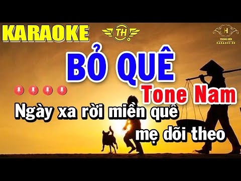 Bỏ Quê Karaoke Tone Nam Nhạc Sống 2023 | Trọng Hiếu