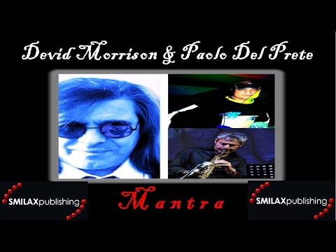 Devid Morrison & Paolo Del Prete - Mantra (Project)