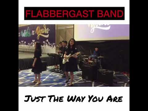 Flabbergast Band - Just the Way You Are (Cover)