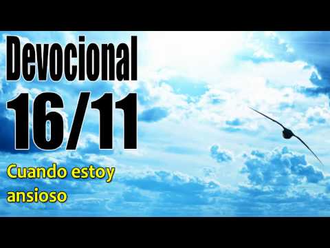 Cuando estoy ansioso. Devocional John Piper solid joys 16/11