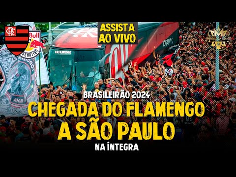 AO VIVO: BRASILEIRÃO 2024! CHEGADA DO FLAMENGO A SÃO PAULO | DIRETO DE ATIBAIA (HD)