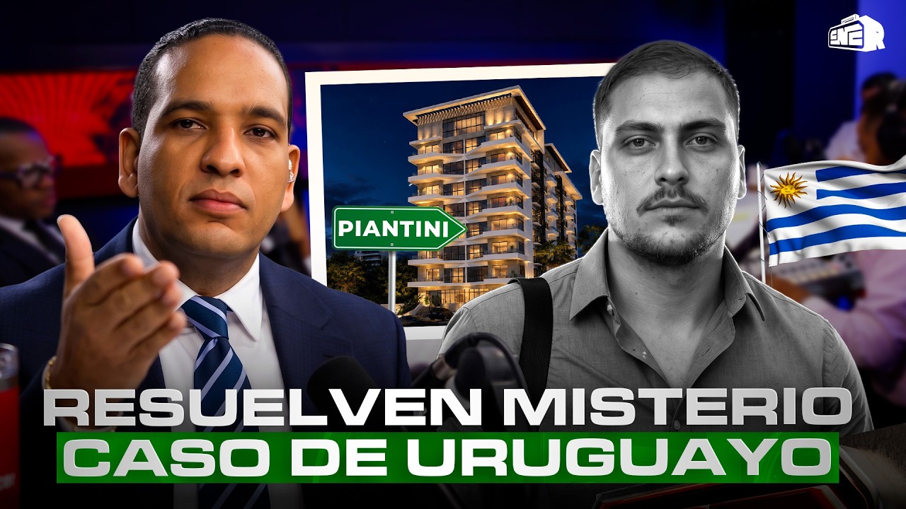 ¡PRIMICIA! RESUELVEN MISTERIO TRAS CASO DE URUGUAYO EN PIANTINI