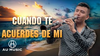 Cuando Te Acuerdes De Mi- Marco Antonio Solís/ Cover AU MUSIC (Lyric video)
