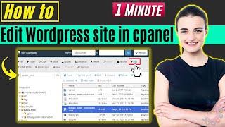 How to edit wordpress site in cpanel 2024