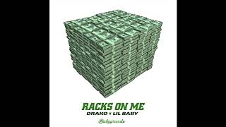 Drako x Lil Baby - &quot;Racks On Me&quot; [Official Audio]