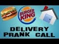 Burger King Delivery Prank Call - YouTube