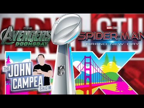 Super Bowl Won't Have Avengers Or Spider-Man Trailers - John Campea Show
