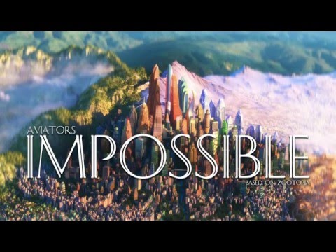 Aviators - Impossible (Zootopia Song | Pop Rock)