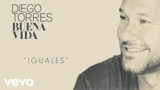 Diego Torres - Iguales (Cover Audio)
