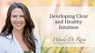 Deveoping Clear and Healthy Intuition